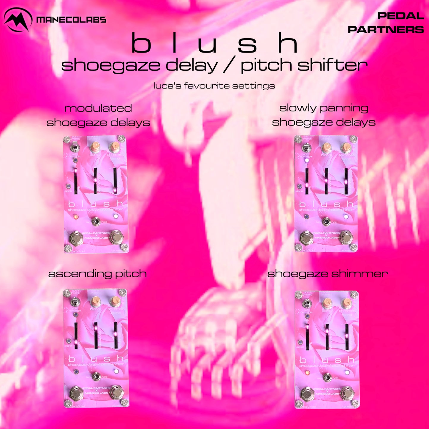 blush shoegaze delay/pitch shifter | pedal partners